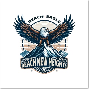 Reach New Heights Posters and Art